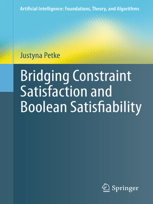 cover image of Bridging Constraint Satisfaction and Boolean Satisfiability
